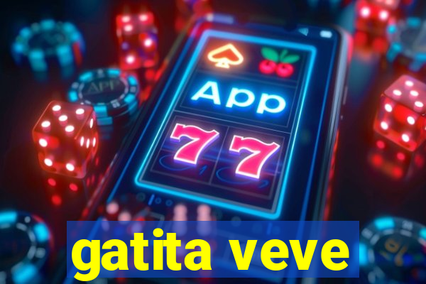 gatita veve